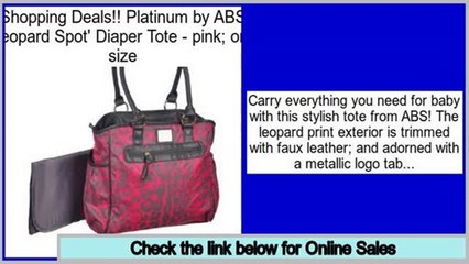 Big Deal Platinum by ABS 'Leopard Spot' Diaper Tote - pink; one size