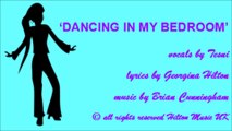 'DANCING IN MY BEDROOM' girl pop song ' teen pop / K-pop / from Hilton Music UK