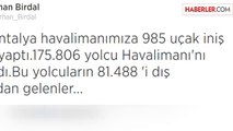 Antalya Havalimanı, Bir Günde 175 Bin Yolcuyla Rekor Kırdı