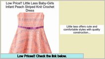 Save Price Little Lass Baby-Girls Infant Peach Striped Knit Crochet Dress