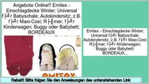 Top-Bewertung Emitex - Einschlagdecke Winter; Universal für Babyschale; Autokindersitz; z.B. für Maxi-Cosi; Römer; für Kinderwagen; Buggy oder Babybett; BORDEAUX