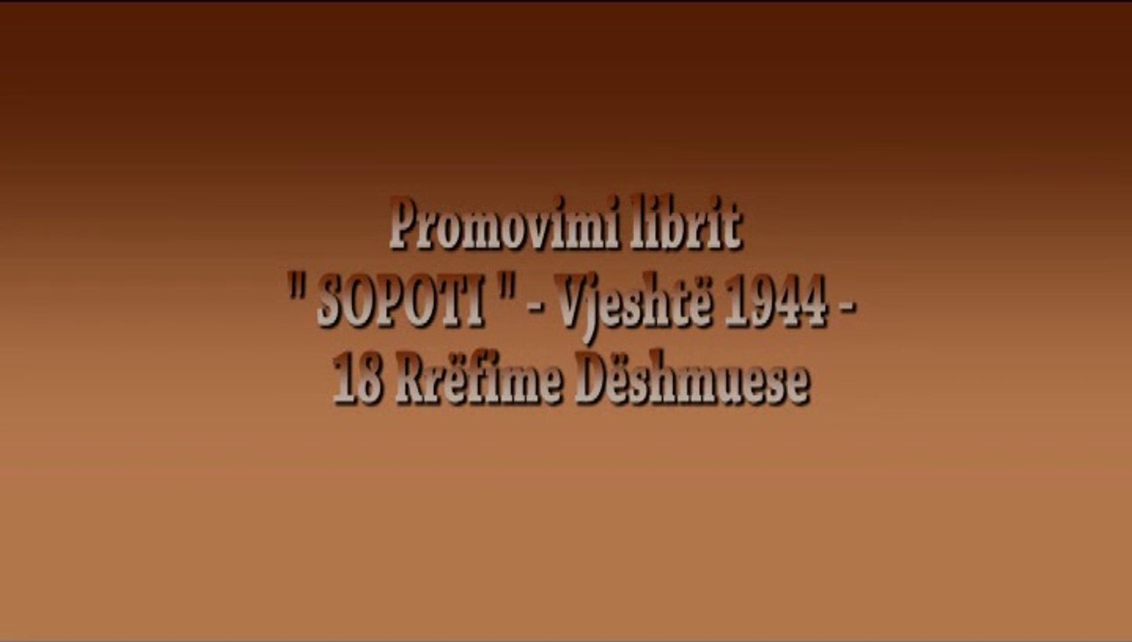 Sopoti vjeshta e vitit 1944 rrefime nga Xhafer Ymeri - promovimi librit dhe dokumentarit në Preshevë 19 07 2014