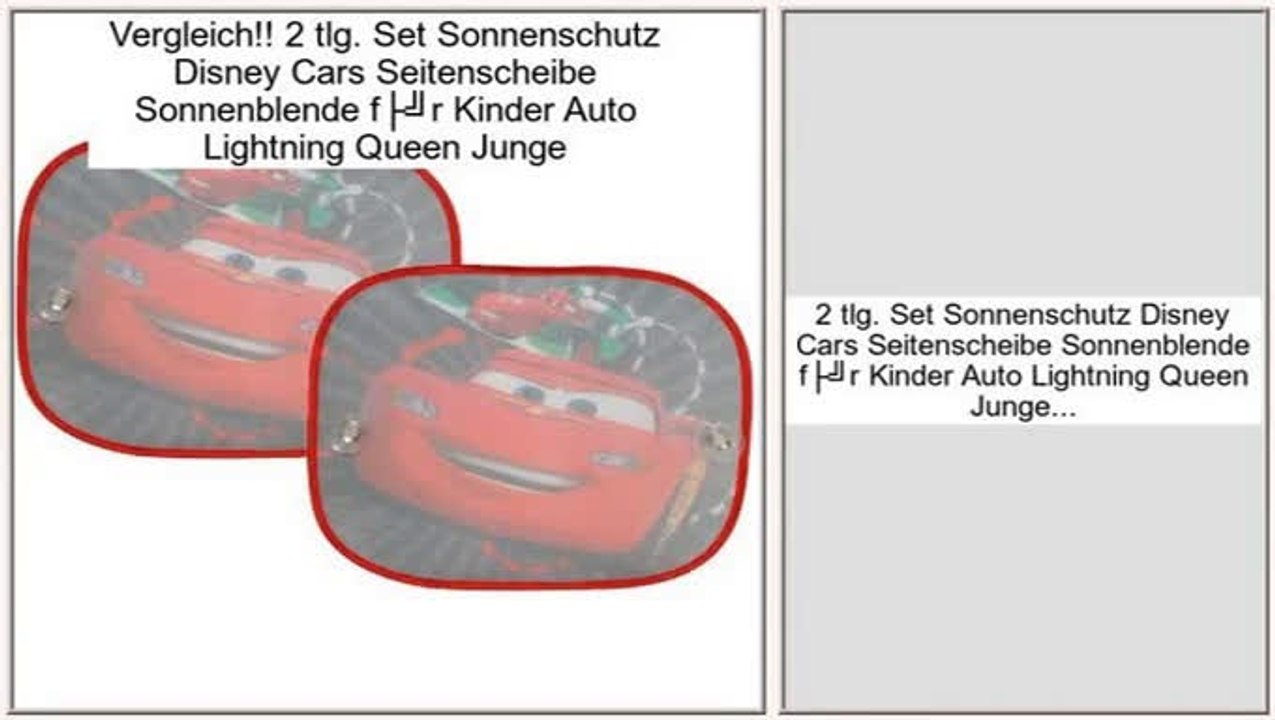 Hot Deals 2 tlg. Set Sonnenschutz Disney Cars Seitenscheibe Sonnenblende  für Kinder Auto Lightning Queen Junge - video dailymotion