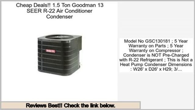 Best Rated 1.5 Ton Goodman 13 SEER R-22 Air Conditioner Condenser