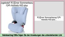 Angebote der Website Römer Sommerbezug für Autositz KID plus