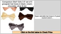 Low Price Girls 3.5' set of 5 grosgrain hair bows in black; cream; chocolate; silver & tan