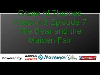 Game of Thrones Season 3 Episode 7 – The Bear and the Maiden Fair