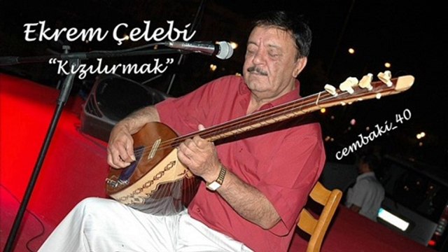 Ekrem Çelebi Kızılırmak ...cémb@ki_40