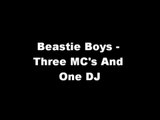 Beastie Boys - Three MC's & One Dj (Lyrics)