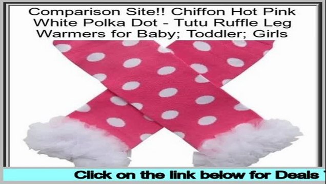 Prices Shopping Chiffon Hot Pink White Polka Dot - Tutu Ruffle Leg Warmers for Baby; Toddler; Girls