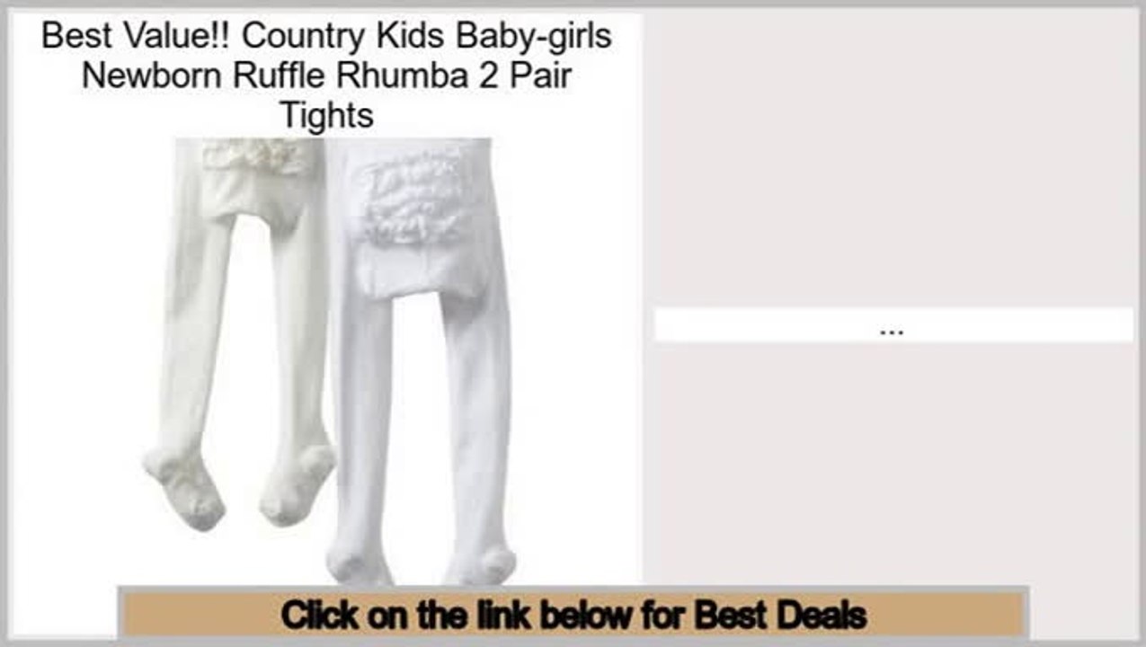 Low Cost Country Kids Baby-girls Newborn Ruffle Rhumba 2 Pair Tights