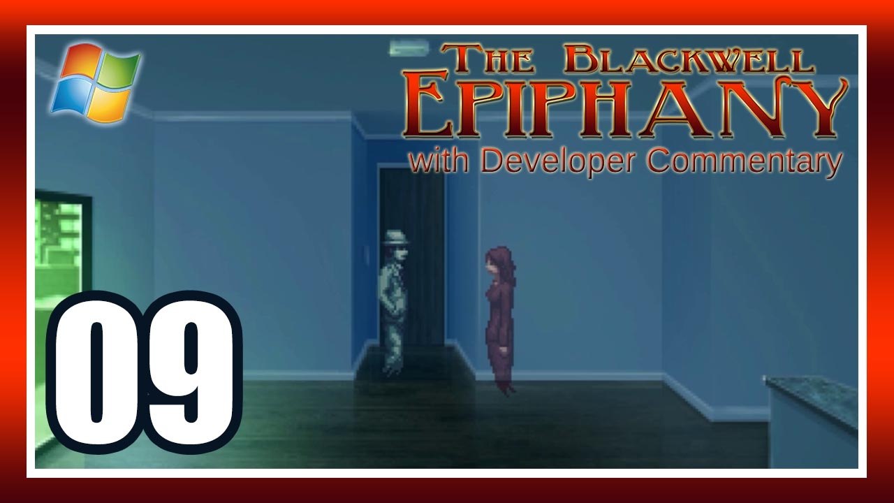 The Blackwell Epiphany - Pt.9 【with Developer Commentary】