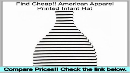 Online Sales American Apparel Printed Infant Hat