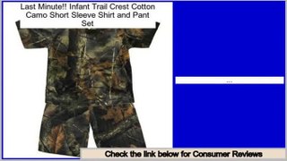 Deals Online Infant Trail Crest Cotton Camo Short Sleeve Shirt and Pant Set