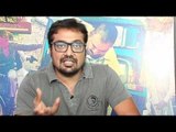 I Don't Think My Films Are Very Dark - Anurag Kashyap
