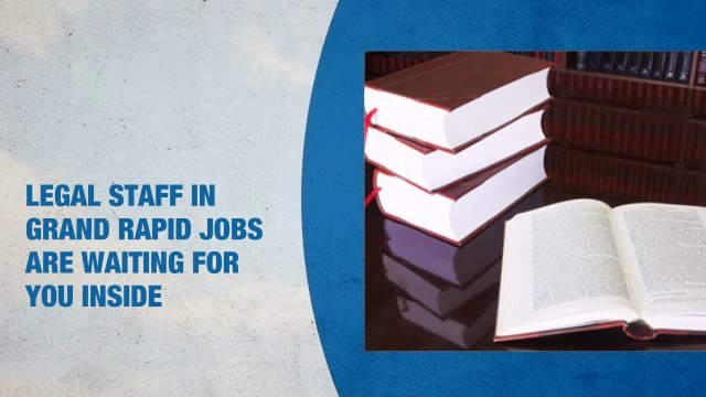 Legal Staff Jobs in Grand Rapids