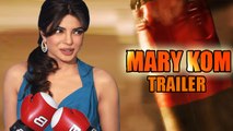 Priyanka Chopra's 'Mary Kom' Trailer To Be Out On 24th July!