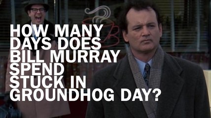 How Many Days Does Bill Murray Spend Stuck In Groundhog Day?