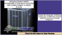 Deals Online HAIER HC24D2VAE 2 TON SPLIT-SYSTEM AIR CONDITIONER 13 SEER R-410A