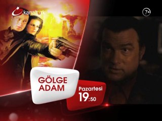 "GÖLGE ADAM" 21 Temmuz Pazartesi akşamı saat 19.50'de Kanaltürk Sinema Kuşağında!
