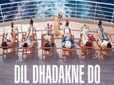 Dil Dhadakne Do Posters Out