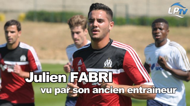Julien Fabri vu par son ancien entraîneur