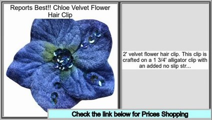 Consumer Reports Chloe Velvet Flower Hair Clip