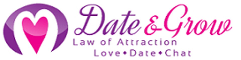 DateAndGrow.com - The Largest Law Of Attraction Dating Website! (Completely Free!)