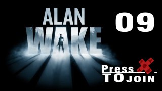 PTJ Let's Play: Alan Wake - Part 09