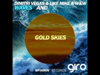 Download Video: WAVES vs GOLD SKIES Dimitri Vegas Like Mike W&W vs Martin Garrix Sander van Doorn DVBBS