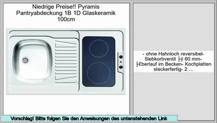 Angebote heute Pyramis Pantryabdeckung 1B 1D Glaskeramik 100cm