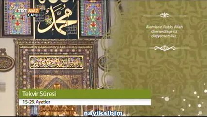 Hüsnü Doğan Tekvir suresi Ramazan 2014