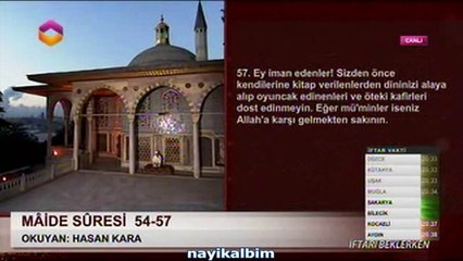 Hasan kara Maide suresi Ramazan 2014