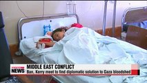 Ban, Kerry push for Gaza cease-fire