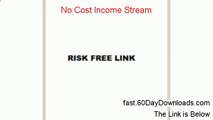 No Cost Income Stream 2.0 Review, Can It Work (and instant access)