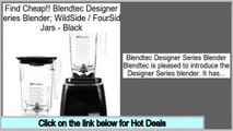 Low Price Blendtec Designer Series Blender; WildSide / FourSide Jars - Black