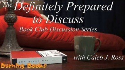 Invisible Man/Twilight - The Definitely Prepared to Discuss Book Club Discussion Series