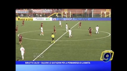LEGA PRO | Barletta Calcio, salgono le quotazioni per la permanenza di La Mantia