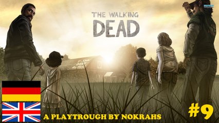 "The Walking Dead" "Telltale" PC "PlayTrough" - Part 9
