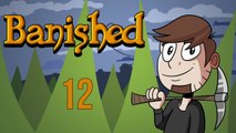 LETS PLAY BANISHED | EPISODE 12