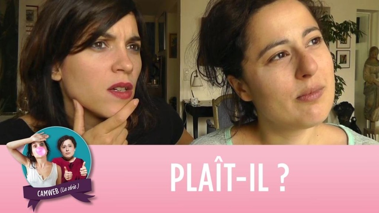 Camweb 3x21: Plaît-il?
