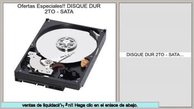 ventas de liquidaci�n DISQUE DUR 2TO - SATA