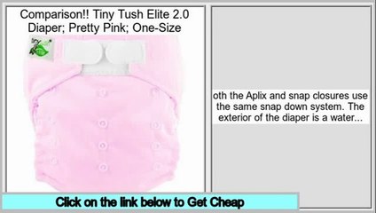 Consumer Reviews Tiny Tush Elite 2.0 Diaper; Pretty Pink; One-Size