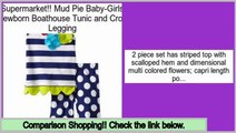 Supermarket Mud Pie Baby-Girls Newborn Boathouse Tunic and Crop Legging