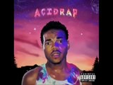 Acid Rain - Chance The Rapper (Lyrics / Paroles)