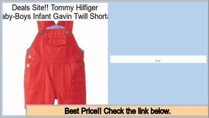 Prices Shopping Tommy Hilfiger Baby-Boys Infant Gavin Twill Shortall