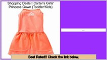 Cheap Carter's Girls' Princess Gown (Toddler/Kids)