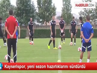 Kayserispor, yeni sezon hazırlıklarını sürdürdü