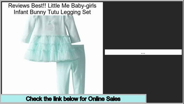 Compare Prices Little Me Baby-girls Infant Bunny Tutu Legging Set