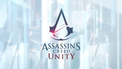 Assassin's Creed Unity - Experience Trailer [FR]